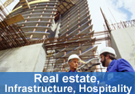 Real estate, Infrastructure, Hospitality